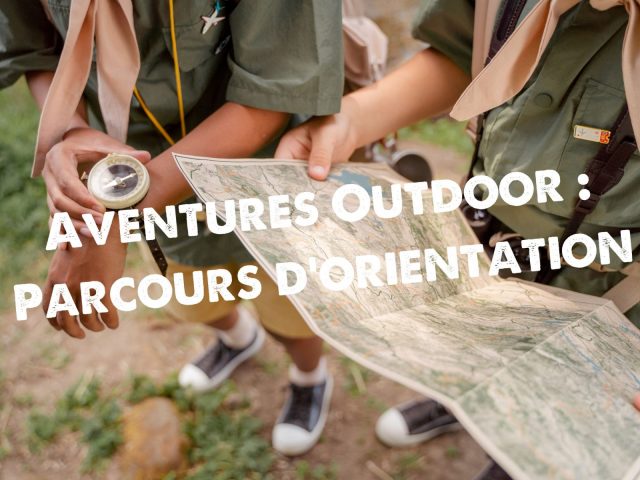 Aventure Outdoor : parcours d’Orientation_Morillon
