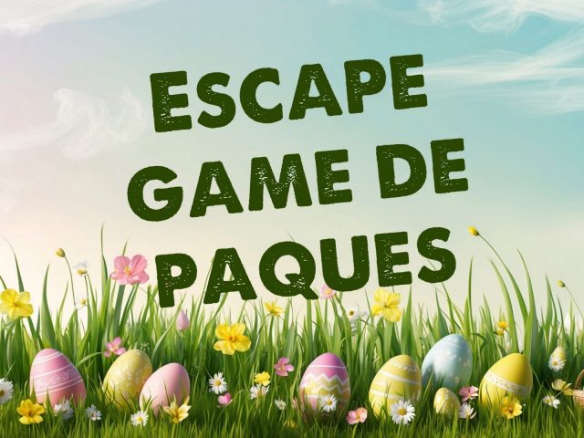 Escape game de Pâques_Morillon