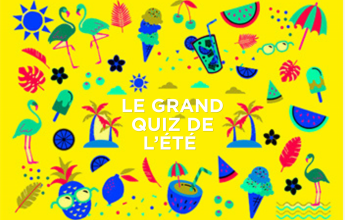 Le grand quizz de l&rsquo;été