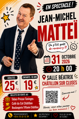 Jean-Michel Matteï en spectacle !_Châtillon-sur-Cluses